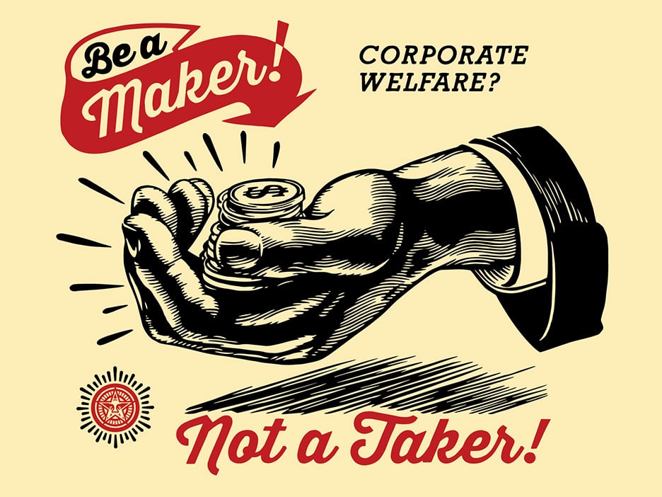 Corporate Welfare Poster by Obey
