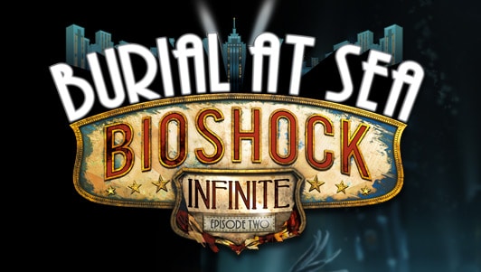 Bioshock Burial at Sea Episode 2